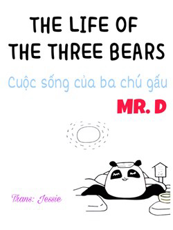 The life of the three bears